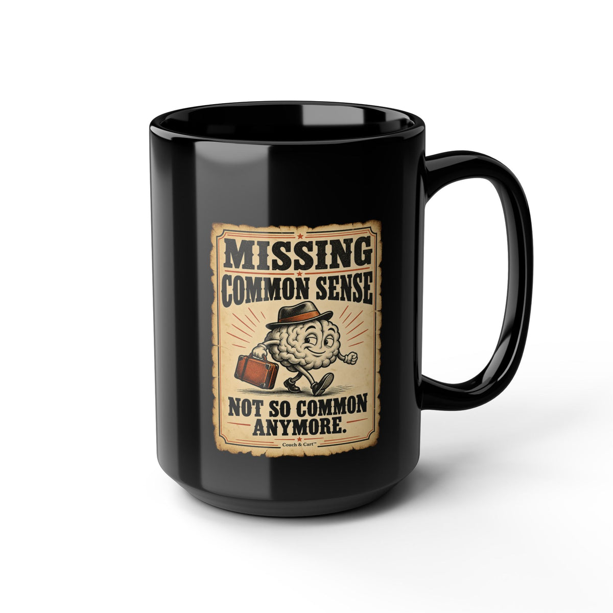 “Missing: Common Sense” – Funny Black Coffee Mug