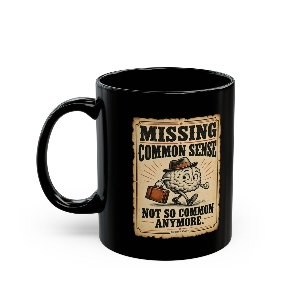 “Missing: Common Sense” – Funny Black Coffee Mug