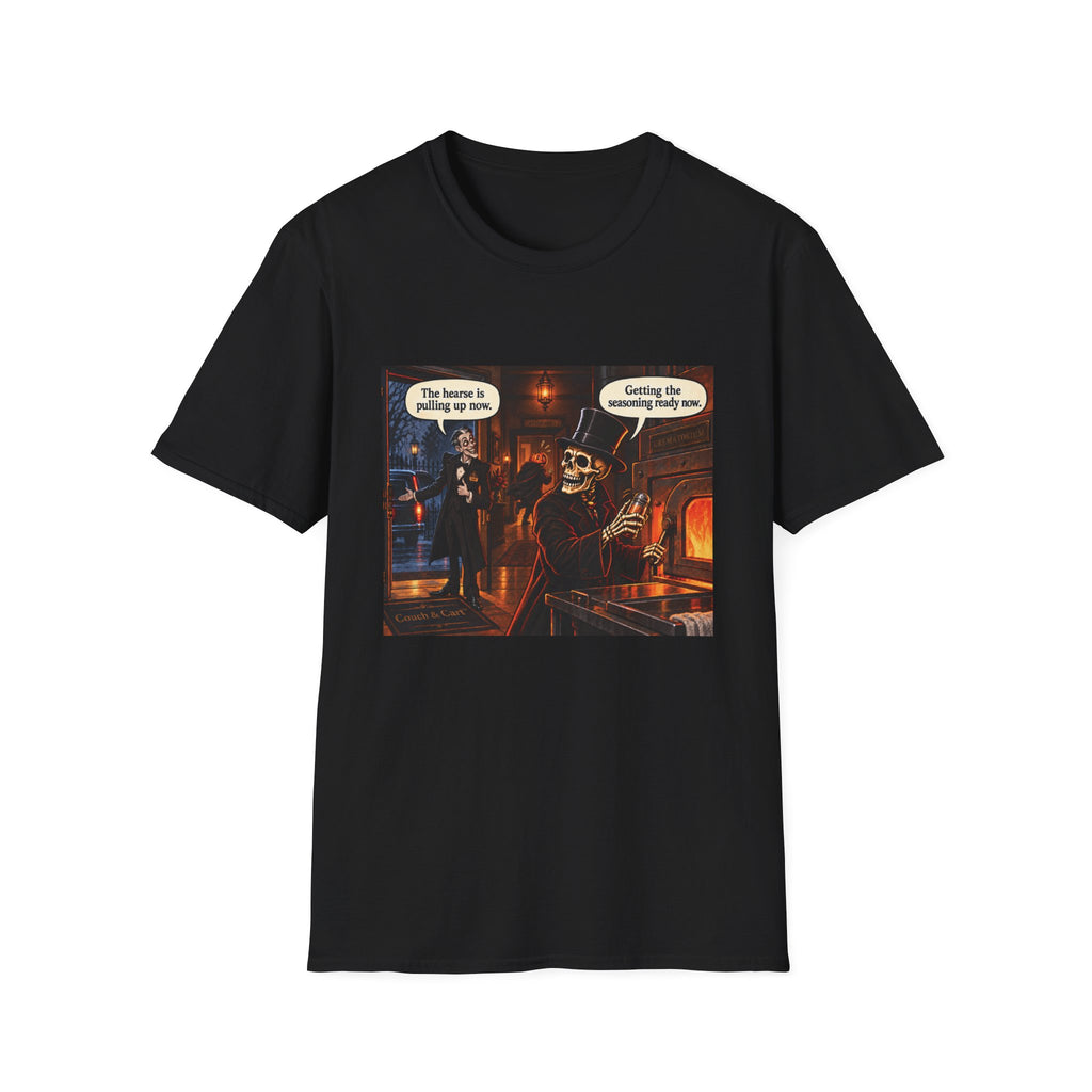 Getting the Seasoning Ready – Dark Humor Funeral Home T-Shirt