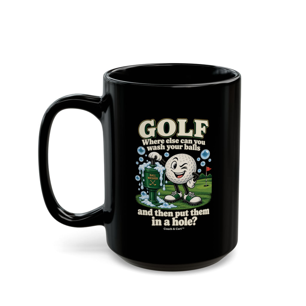 Adult Humor – Funny Golf Ball Washer Mug – Black Coffee Cup, 11 oz & 15 oz