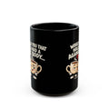 Nice Body Funny Coffee Mug | Flirty Couples Gift | Black 11 oz & 15 oz