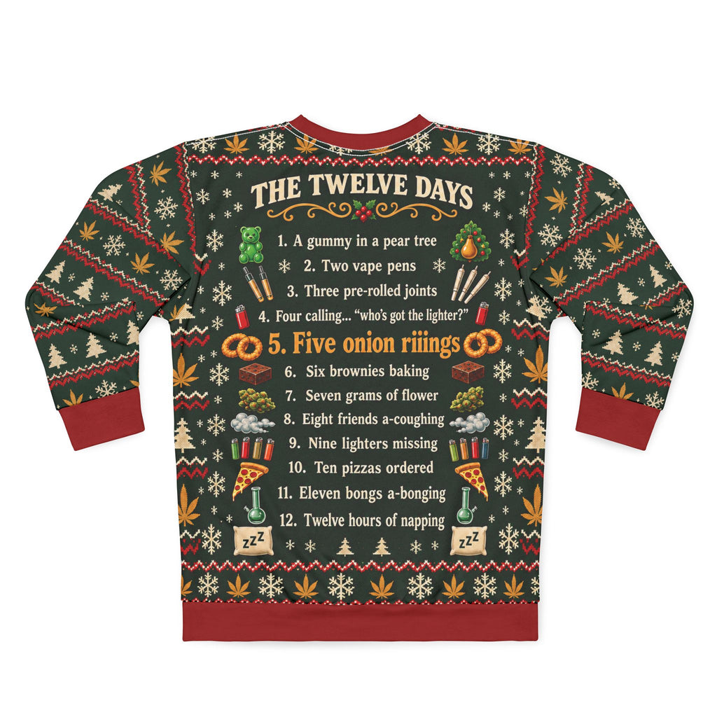 ADULT — 12 Days of a Weed Smoking Christmas | Ugly Christmas Sweatshirt