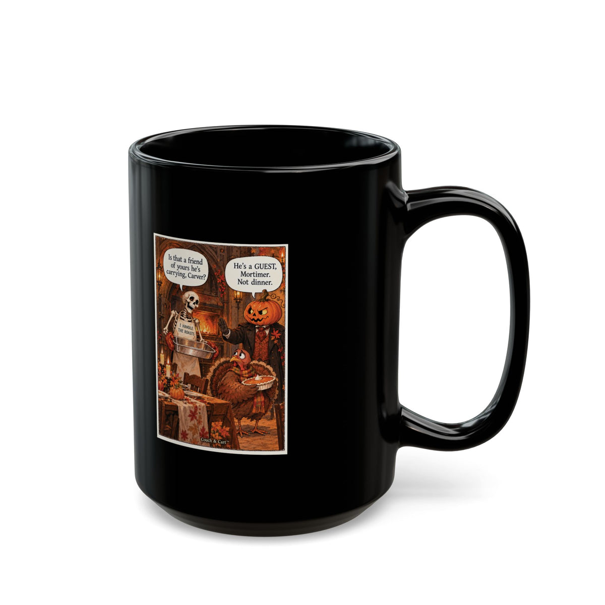 Teddy Turkey — A Guest, Not Dinner | Funny Thanksgiving Mug | Couch & Cart™