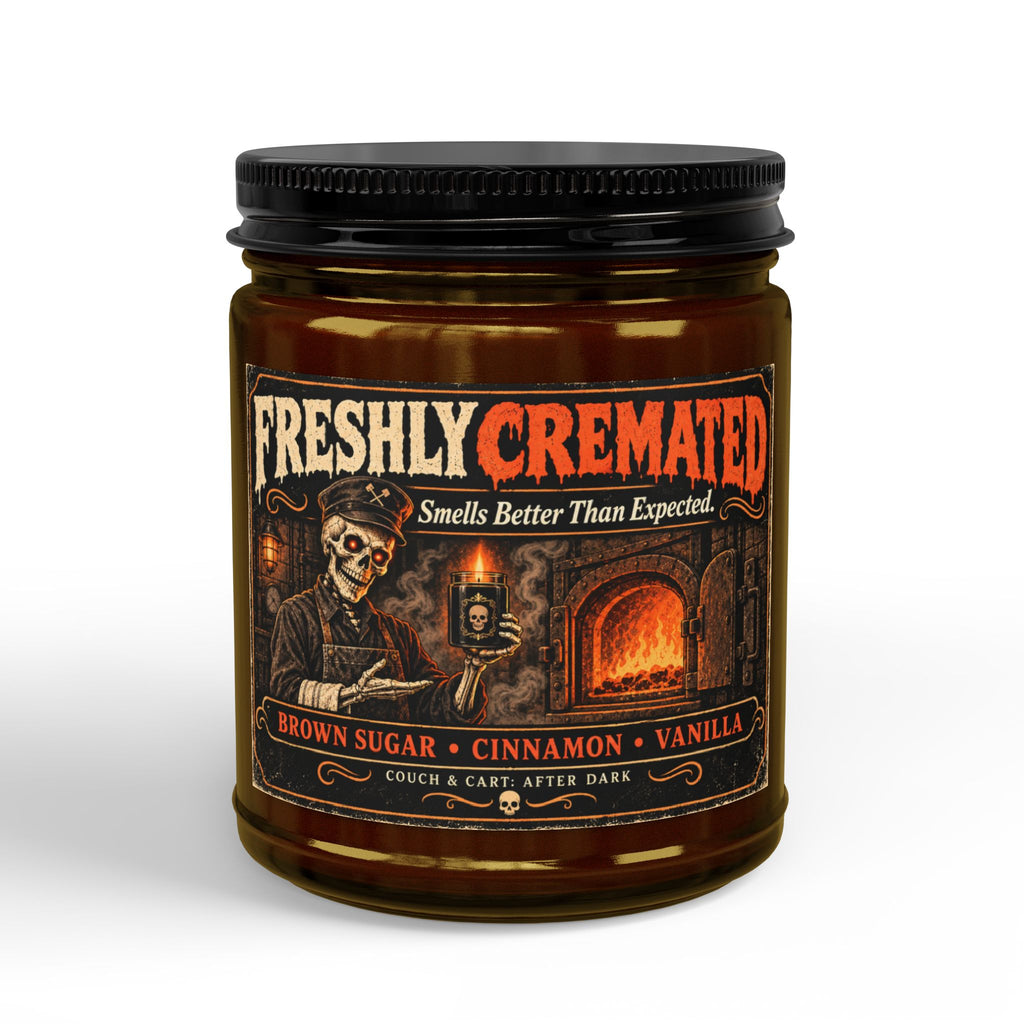 Freshly Cremated Funny Halloween Soy Candle – Comfort Spice, 9 oz