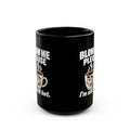 Funny Coffee Mug — "Blow Me Please, I'm Still Hot" Black Ceramic Mug