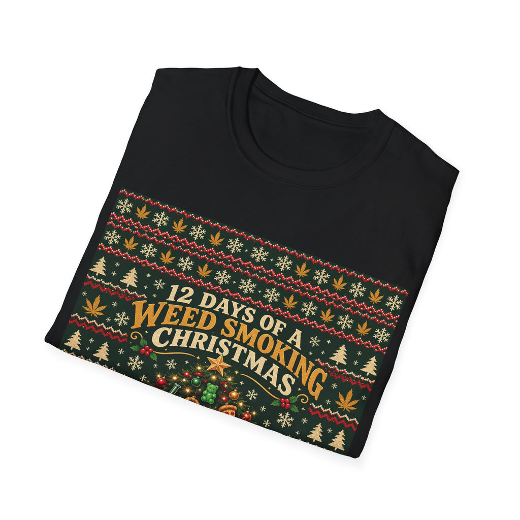 ADULT — 12 Days of a Weed Smoking Christmas | Funny Christmas T-Shirt