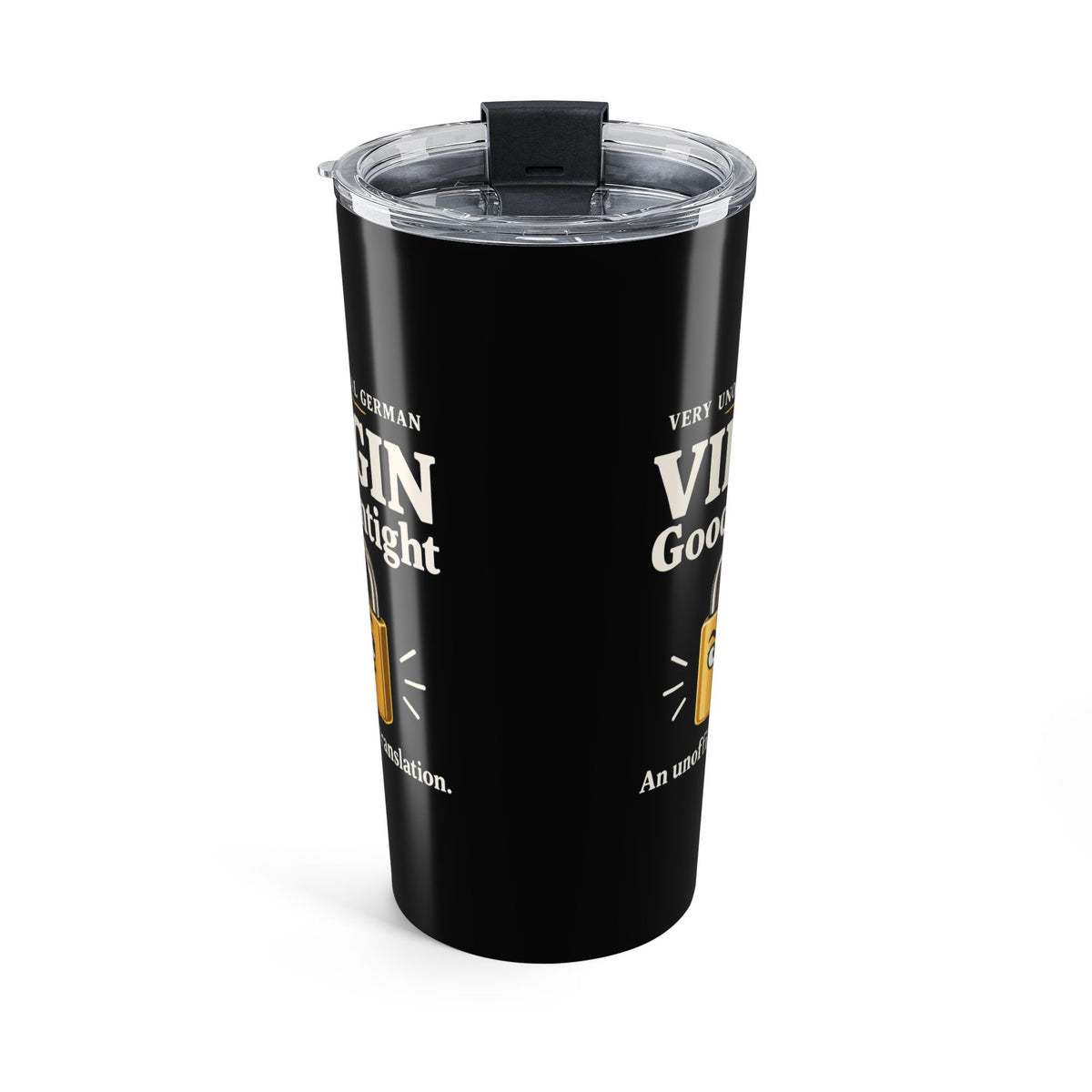 Goodentight Virgin Tumbler — Funny “Very Unofficial German” 20 oz Insulated Tumbler