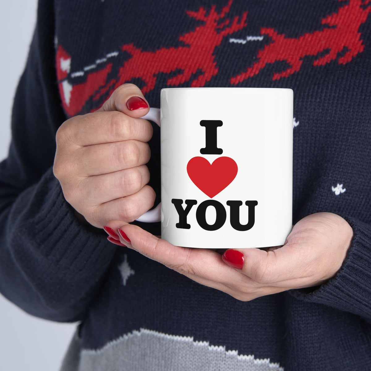 “I Love You… When I Need Something” – Funny Coffee Mug