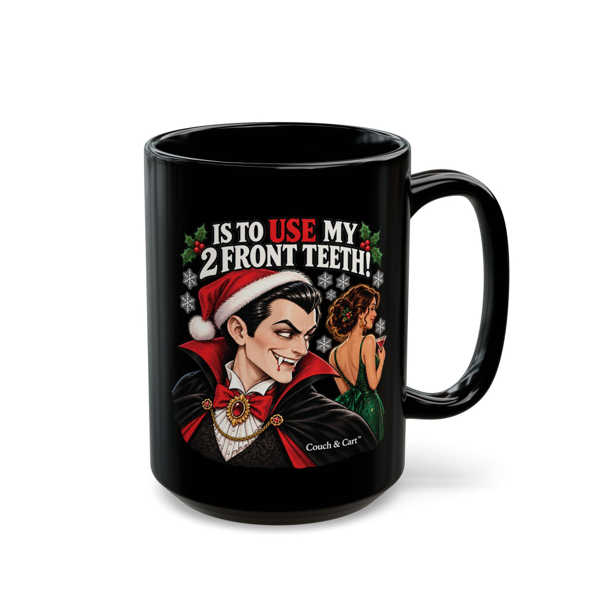 Dracula — My 2 Front Teeth | Funny Christmas Black Mug | Couch & Cart™