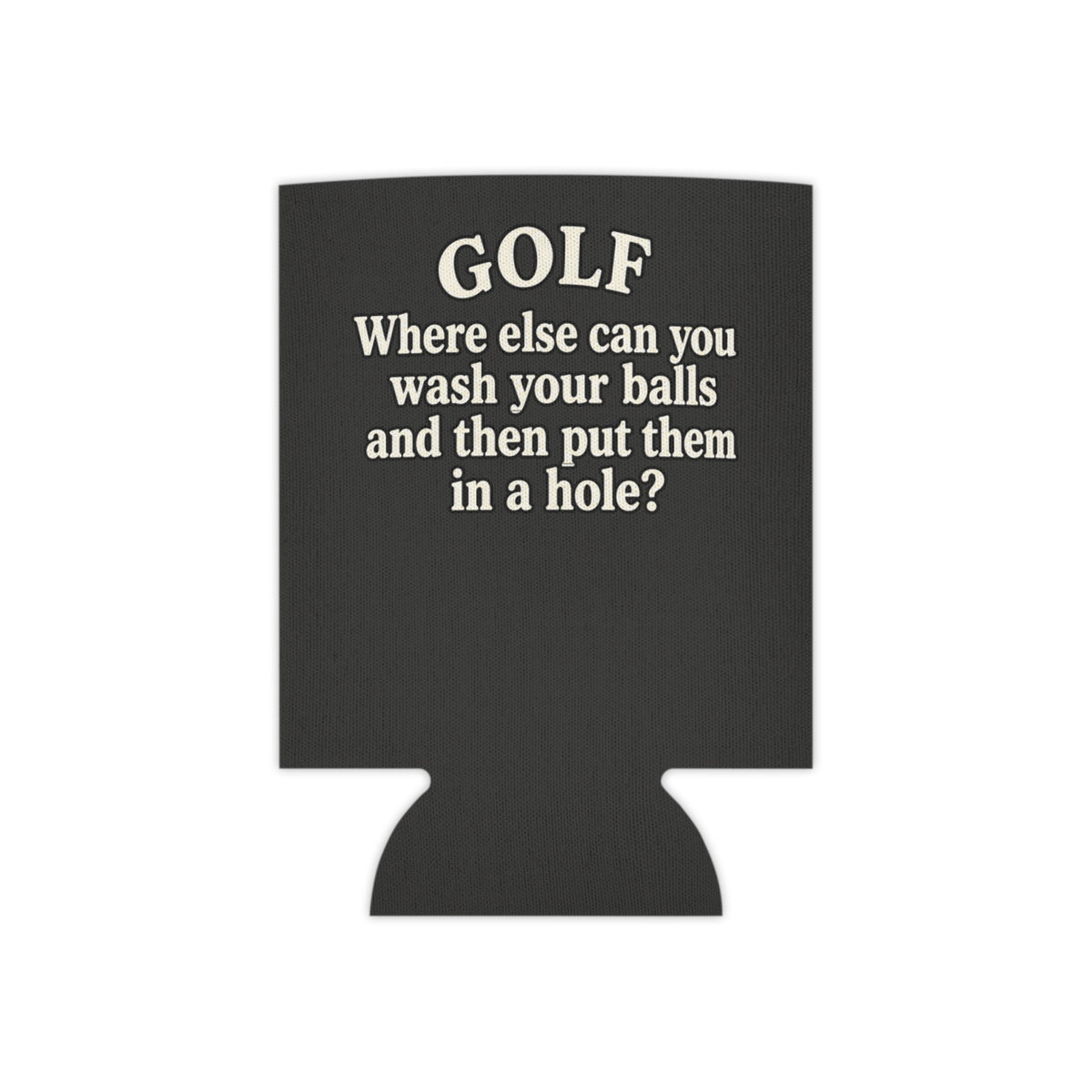 ADULT — Golf “Wash Your Balls” Funny Can Cooler | Couch & Cart™