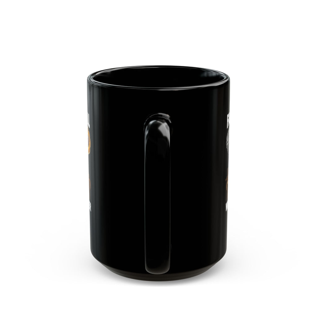 Fantasy Football Mug — "When All Your Other Fantasies Fail" Black Coffee Cup (11oz/15oz)