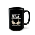 Stopemfromfloppin Bra Mug — Funny “Very Unofficial German” Coffee Cup | 11oz & 15oz