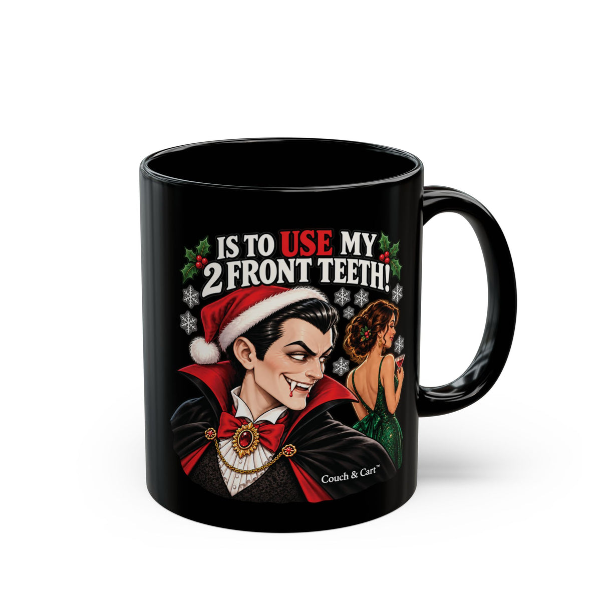 Dracula — My 2 Front Teeth | Funny Christmas Black Mug | Couch & Cart™