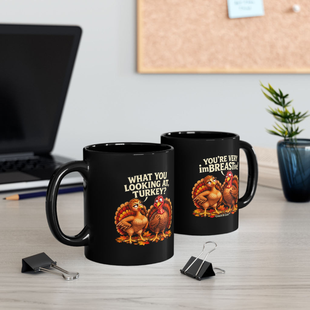 Funny Thanksgiving Turkey Mug – You’re Very imBREASTive! | Black 11 oz & 15 oz