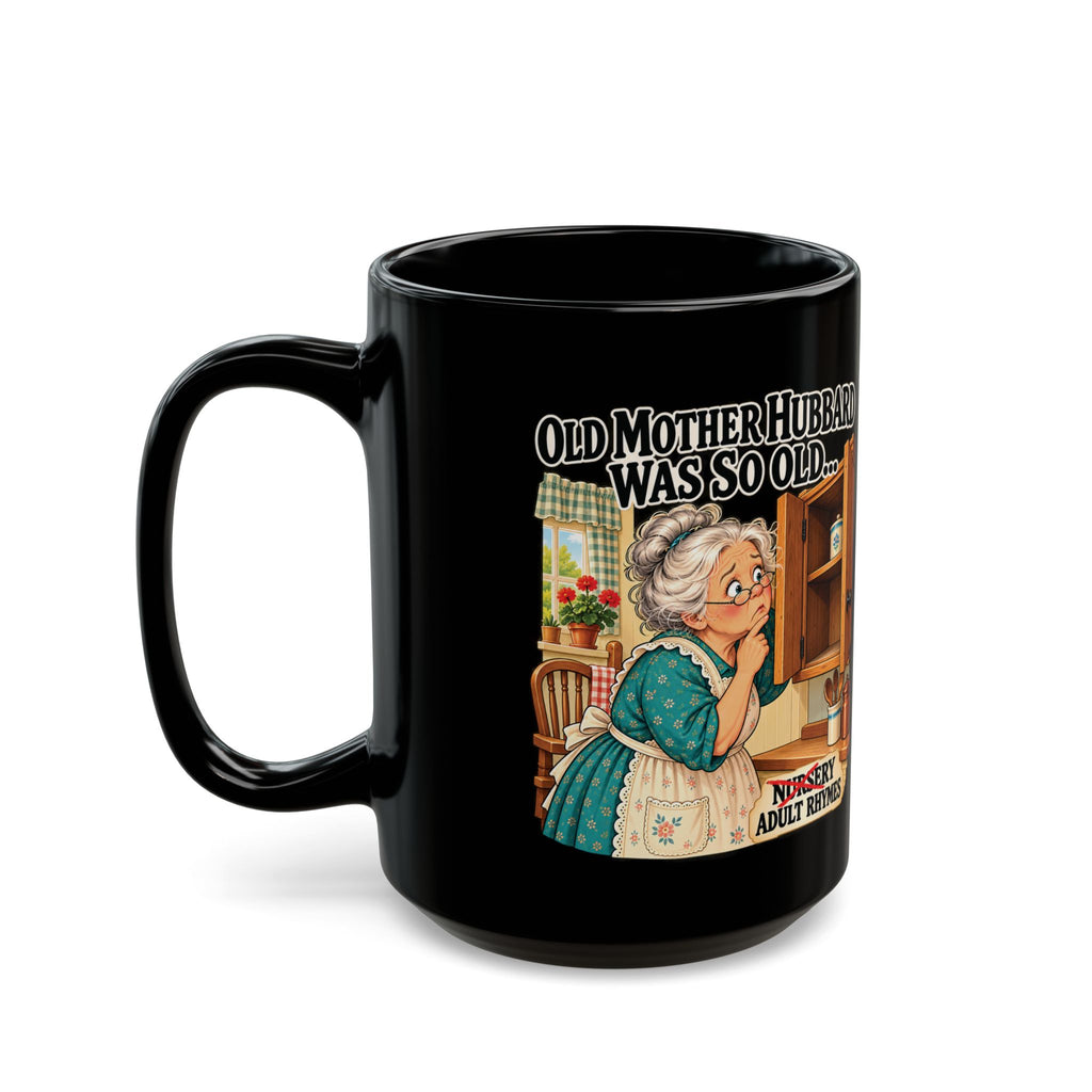 “She Left Her Teeth in the Cupboard” – Funny Nursery Rhyme Mug